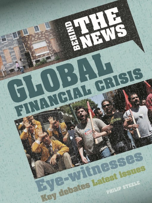 Title details for Global Financial Crisis by Philip Steele - Available